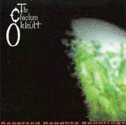 The Chicken Okkült : Assorted Naughty Hauntings